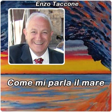 "Come mi parla il mare", un libro di Enzo Taccone